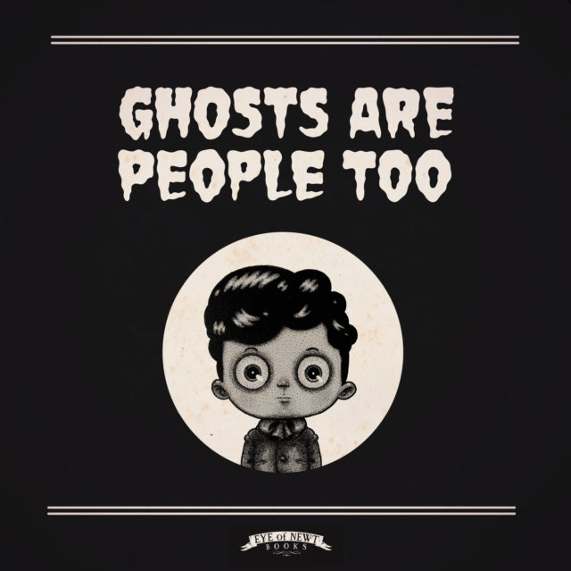 Book cover of: Ghosts Are People Too. By: Peter Ricq