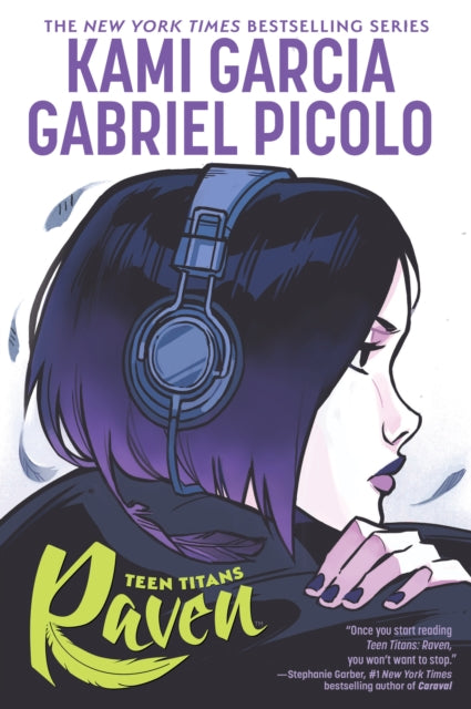 Book cover of: Teen Titans: Raven. By: Kami Garcia