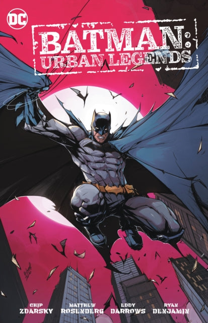 Book cover of: Batman: Urban Legends Vol. 1. By: Matthew Rosenberg
