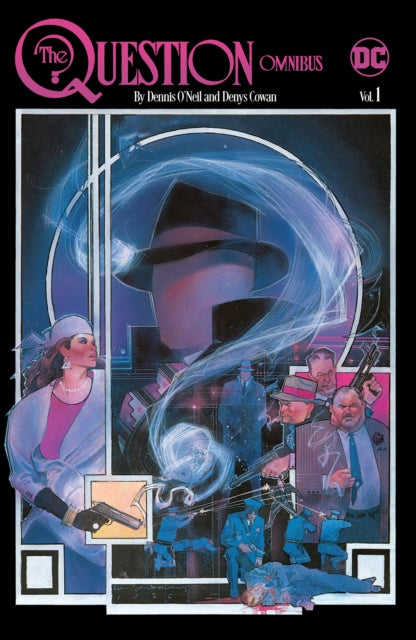 Book cover of: Question Omnibus by Dennis O'Neil and Denys Cowan Vol. 1. By: Dennis O'Neil