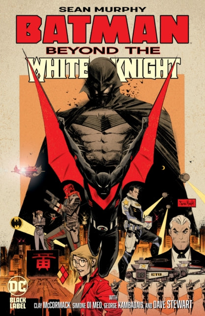 Batman: Beyond the White Knight 9781779518521 Sean Murphy