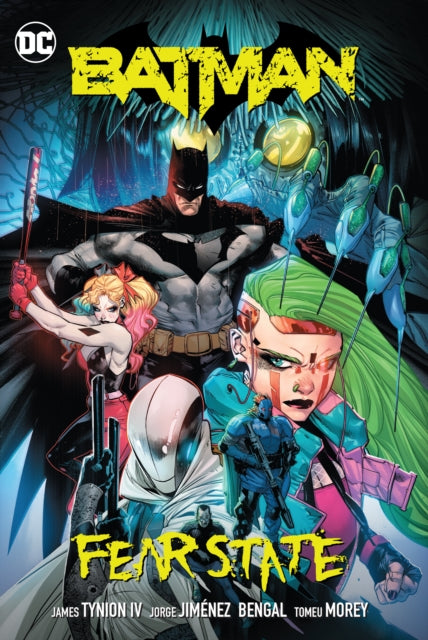 Book cover of: Batman Vol. 5: Fear State. By: James Tynion IV