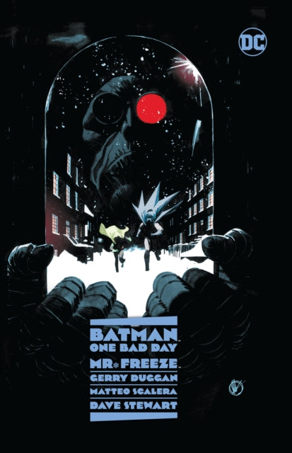 Book cover of: Batman: One Bad Day: Mr. Freeze. By: Gerry Duggan
