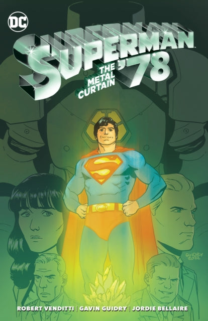 Book cover of: Superman '78: The Metal Curtain. By: Robert Venditti