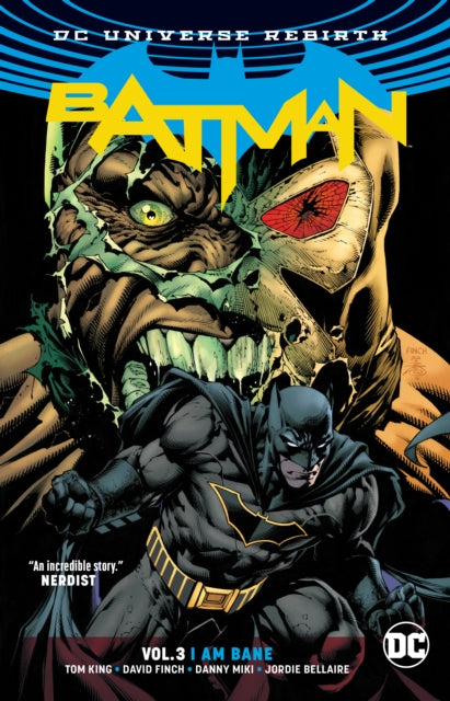 Book cover of: Batman Vol. 3: I Am Bane. By: Tom King