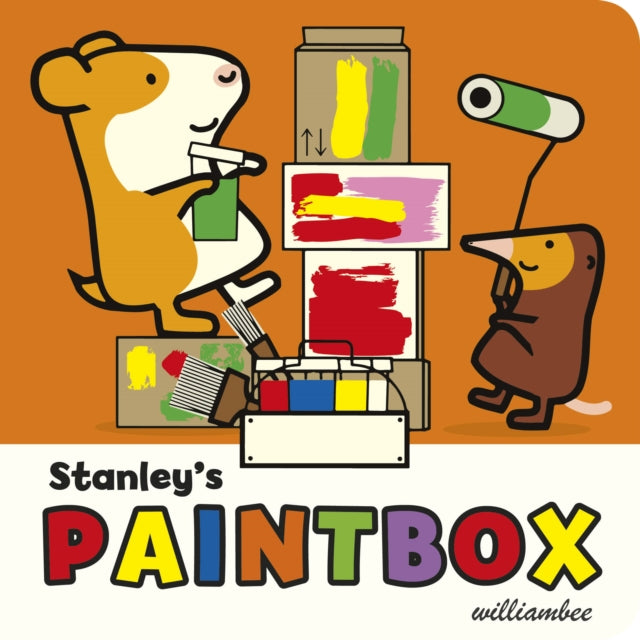 Book cover of: Stanley's Paintbox. By: William Bee