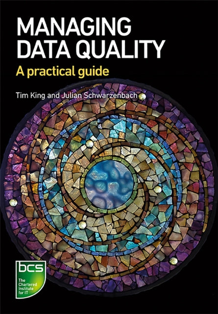 Book cover of: Managing Data Quality. By: Tim King