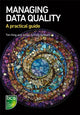 Book cover of: Managing Data Quality. By: Tim King