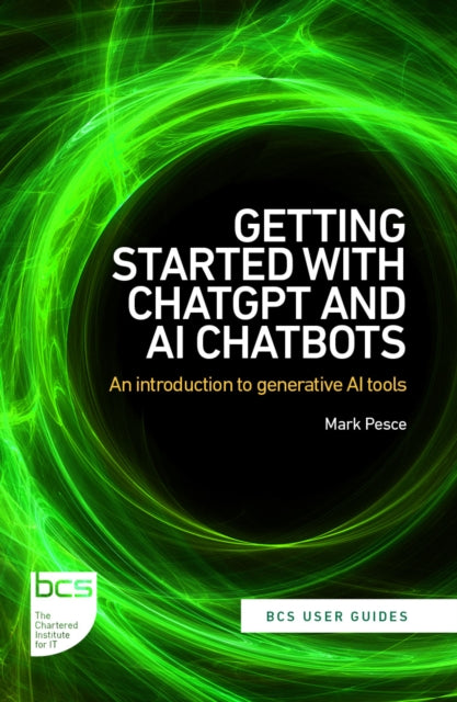 Book cover of: Getting Started with ChatGPT and AI Chatbots. By: Mark Pesce