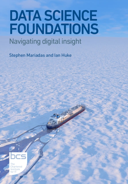 Book cover of: Data Science Foundations. By: Stephen Mariadas