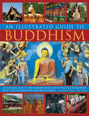 Illustrated Guide to Buddhism