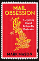 Book cover of: Mail Obsession. By: Mark Mason