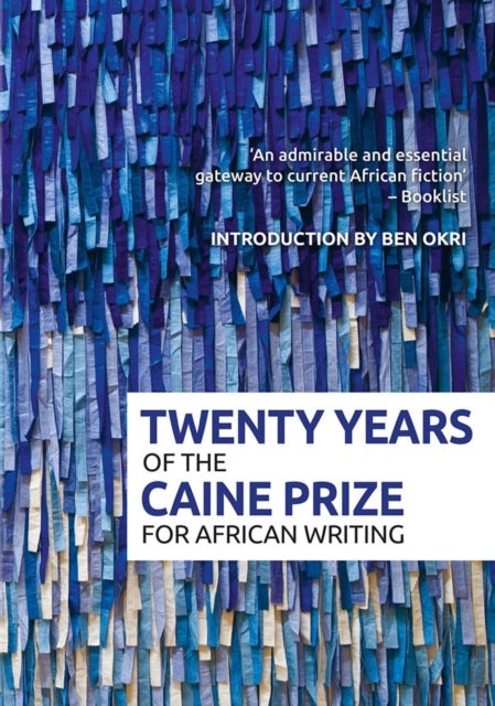 Book cover of: Twenty Years of the Caine Prize for African Writing. By: Caine Prize