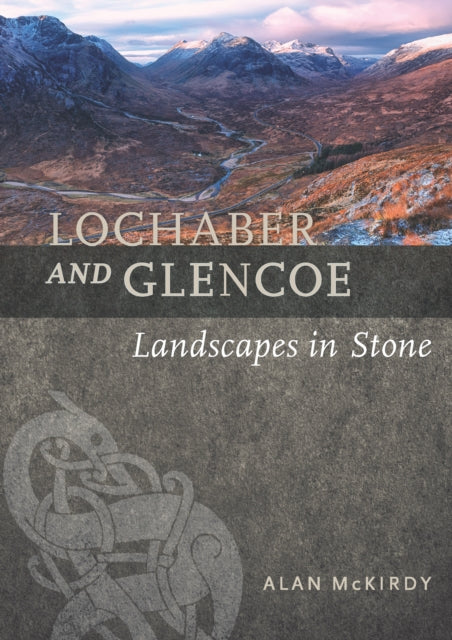 Book cover of: Lochaber and Glencoe. By: Alan McKirdy