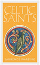 Book cover of: Celtic Saints