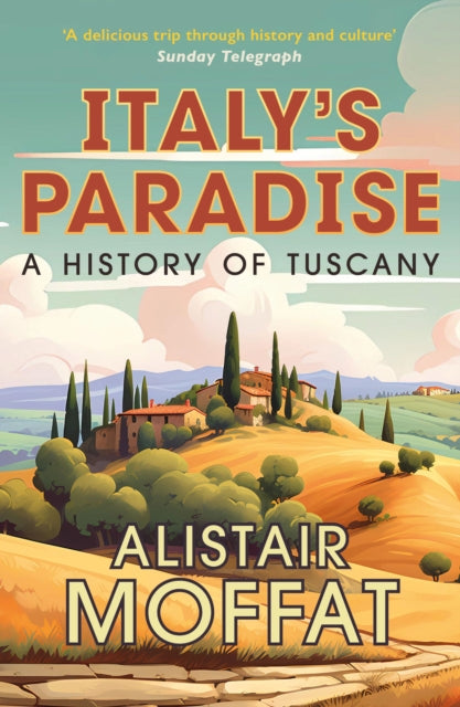 Book cover of: Italy's Paradise. By: Alistair Moffat