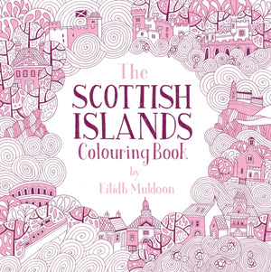 The Scottish Islands Colouring Book