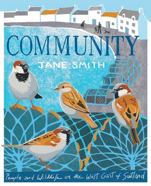 Community, People and Wildlife on the West Coast of Scotland