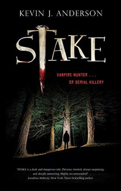 Book cover of: Stake. By: Kevin J. Anderson