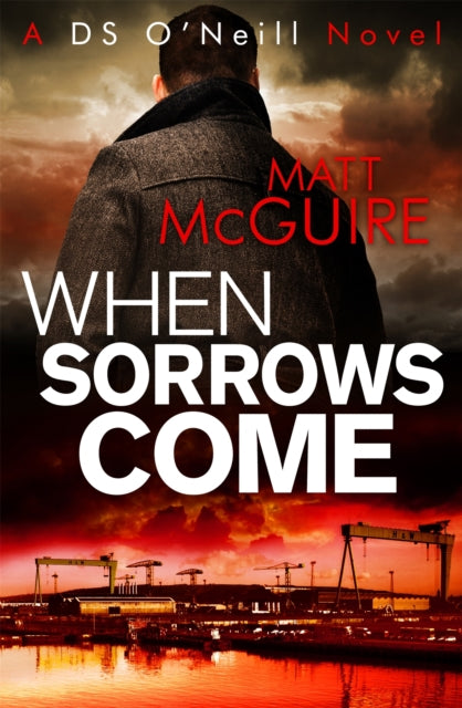 Book cover of: When Sorrows Come. By: Matt McGuire