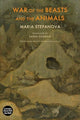 Book cover of: War of the Beasts and the Animals. By: Maria Stepanova