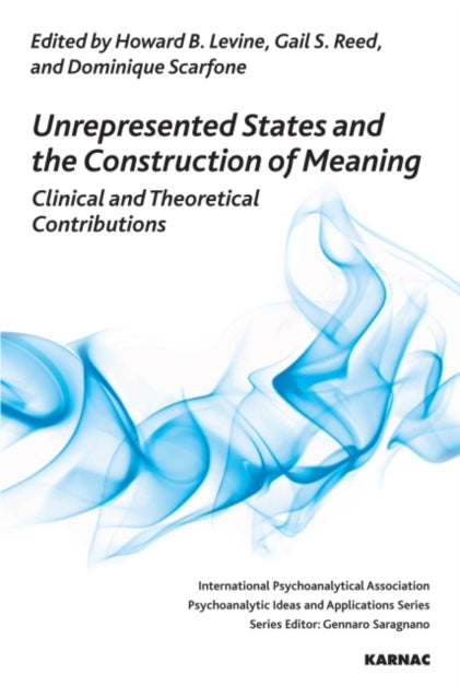 Book cover of: Unrepresented States and the Construction of Meaning