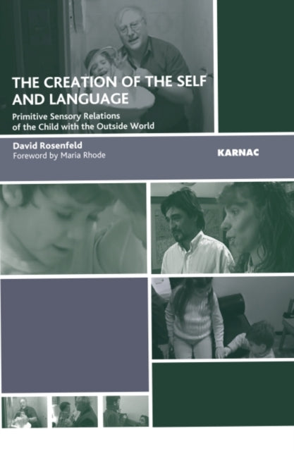 Book cover of: Creation of the Self and Language. By: David Rosenfeld