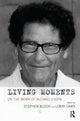 Book cover of: Living Moments. By: Stephen Bloch