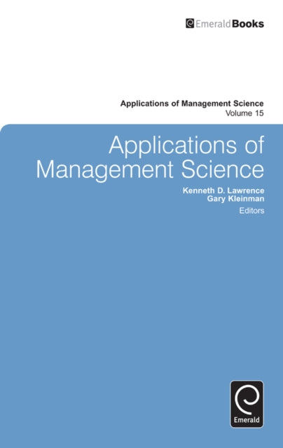 Book cover of: Applications of Management Science. By: Kenneth D. Lawrence