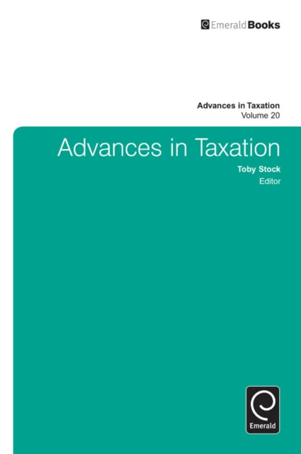 Book cover of: Advances in Taxation. By: Toby Stock