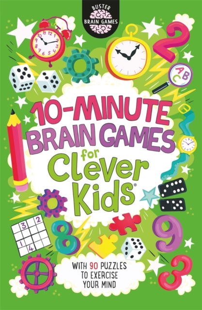 Book cover of: 10-Minute Brain Games for Clever Kids®. By: Gareth Moore