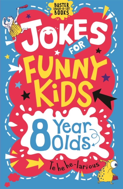 Jokes for Funny Kids: 8 Year Olds 9781780556253 Andrew Pinder