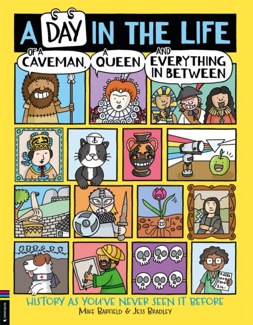Day in the Life of a Caveman, a Queen and Everything In Between 9781780557137 Mike Barfield