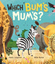 Which Bum's Mum's? 9781780558127 Jonny Leighton