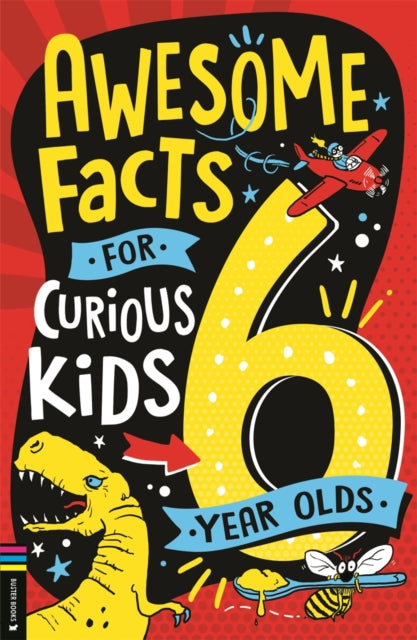 Book cover of: Awesome Facts for Curious Kids: 6 Year Olds. By: Andrew Pinder
