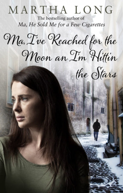 Book cover of: Ma, I've Reached for the Moon an I'm Hittin the Stars