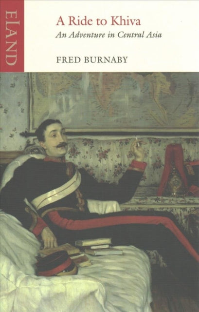 Book cover of: Ride to Khiva. By: Fred Burnaby