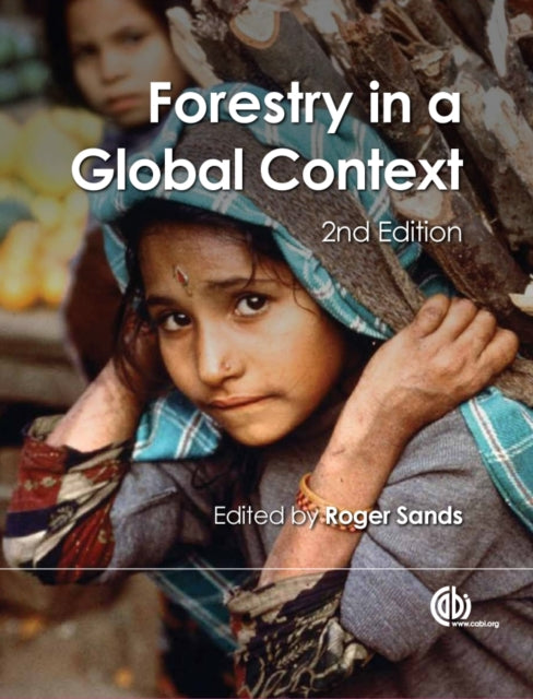 Book cover of: Forestry in a Global Context. By: Roger Sands
