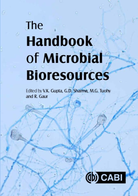 Book cover of: Handbook of Microbial Bioresources, The. By: Vijai Kumar Gupta
