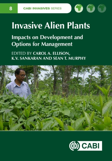 Book cover of: Invasive Alien Plants. By: Carol A. Ellison