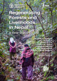 Book cover of: Regenerating Forests and Livelihoods in Nepal. By: Benoit Thierry