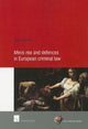 Book cover of: Mens Rea and Defences in European Criminal Law