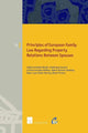 Book cover of: Principles of European Family Law Regarding Property Relations Between Spouses
