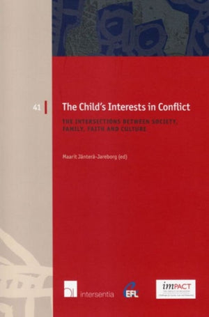 The Child's Interests in Conflict