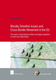 Book cover of: Morally Sensitive Issues and Cross-Border Movement in the EU. By: Nelleke Koffeman