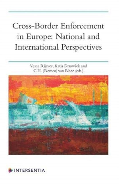 Book cover of: Cross-Border Enforcement in Europe: National and International Perspectives. By: Drnovsek RIJAVEC