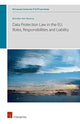 Book cover of: Data Protection Law in the EU: Roles, Responsibilities and Liability. By: Brendan Van Alsenoy