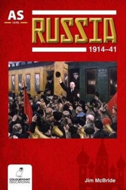 Book cover of: Russia 1914-41 for CCEA AS Level