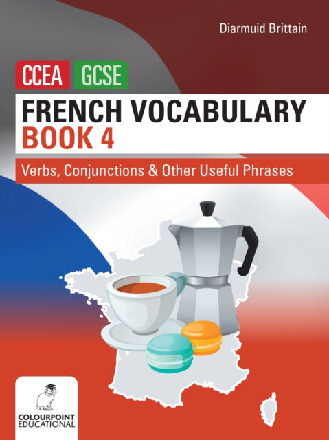 Book cover of: French Vocabulary Book Four for CCEA GCSE