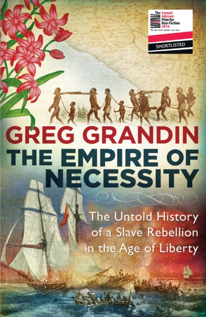 Book cover of: Empire of Necessity. By: Greg Grandin